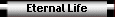 Eternal Life