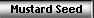 Mustard Seed