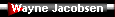 Wayne Jacobsen